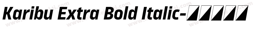 Karibu Extra Bold Italic字体转换